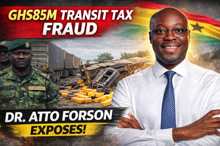 Dr. Cassiel Ato Forson Exposes GHS85m Transit Tax Fraud